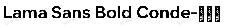 Lama Sans Bold Conde字体转换